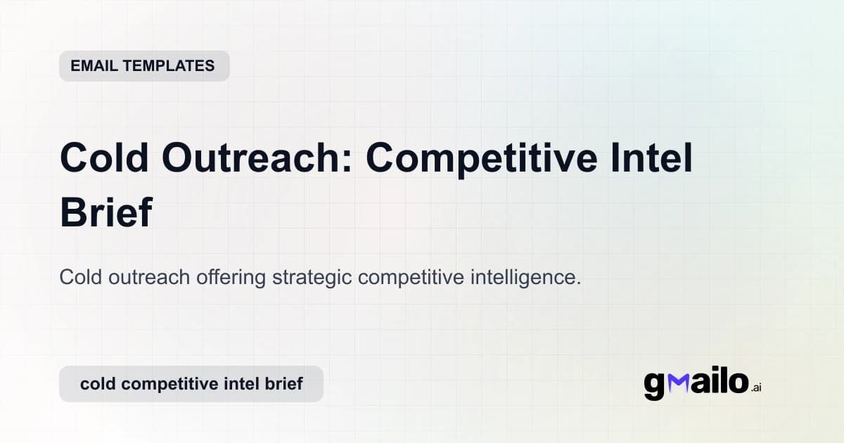 Cold Outreach: Competitive Intel Brief email template thumbnail
