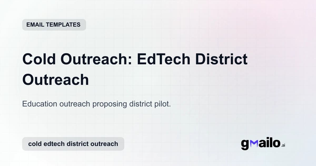 Cold Outreach: EdTech District Outreach email template thumbnail