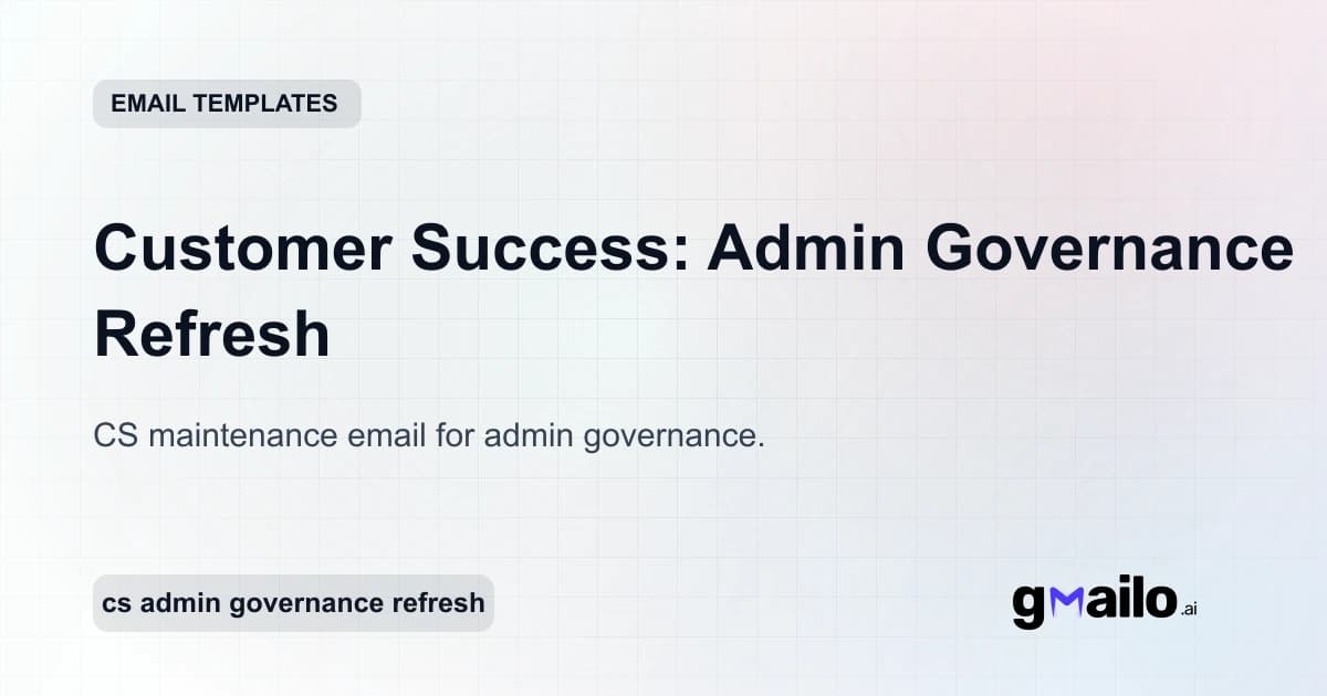 Customer Success: Admin Governance Refresh email template thumbnail