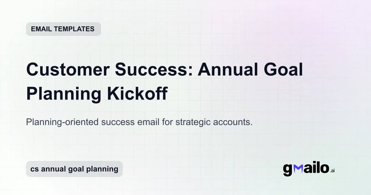 Customer Success: Annual Goal Planning Kickoff email template thumbnail