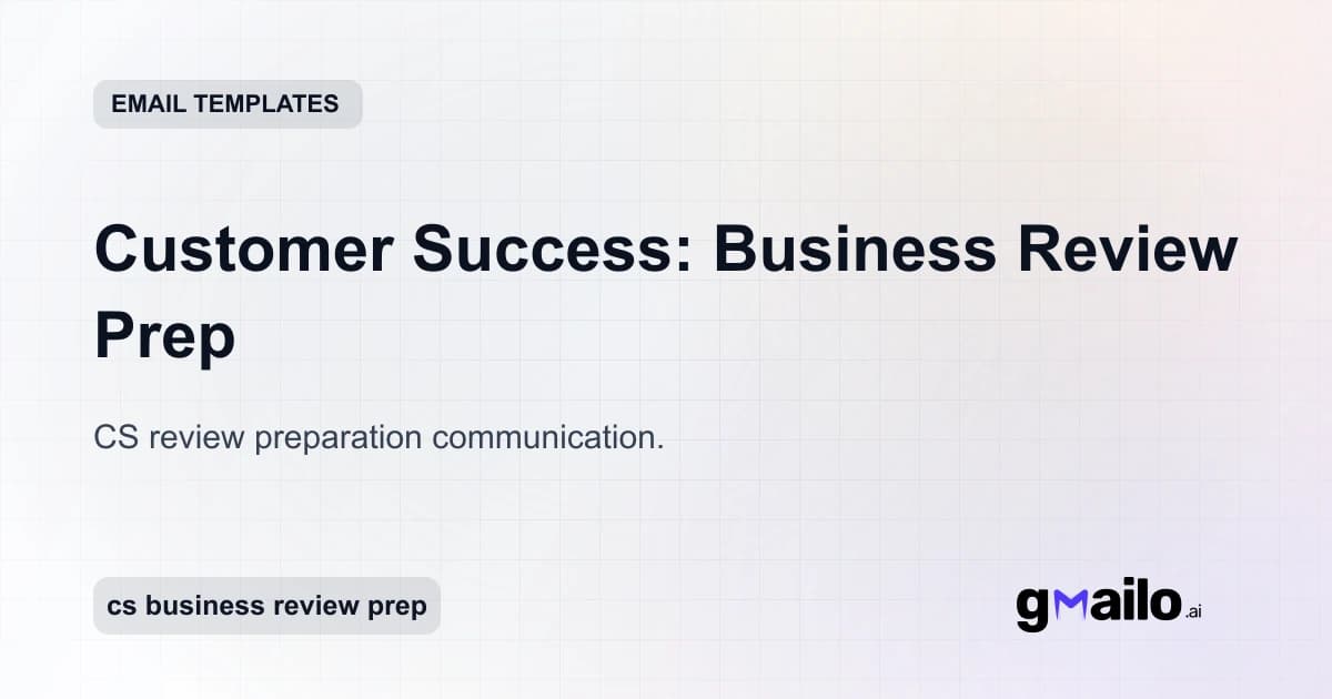 Customer Success: Business Review Prep email template thumbnail