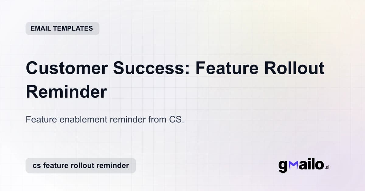Customer Success: Feature Rollout Reminder email template thumbnail