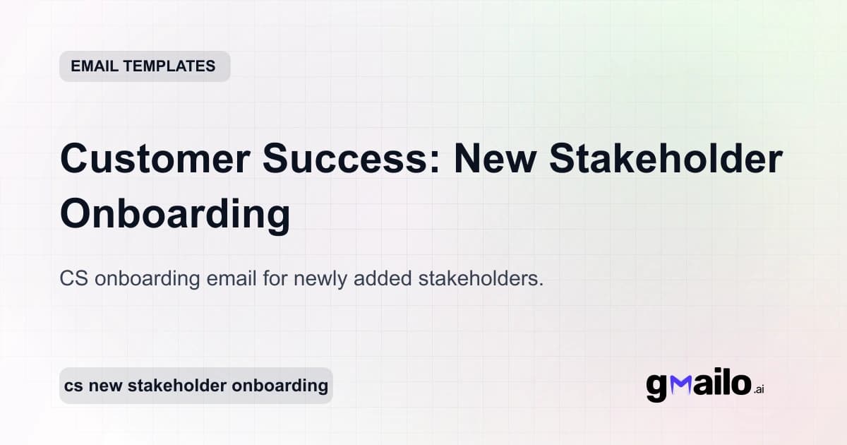 Customer Success: New Stakeholder Onboarding email template thumbnail