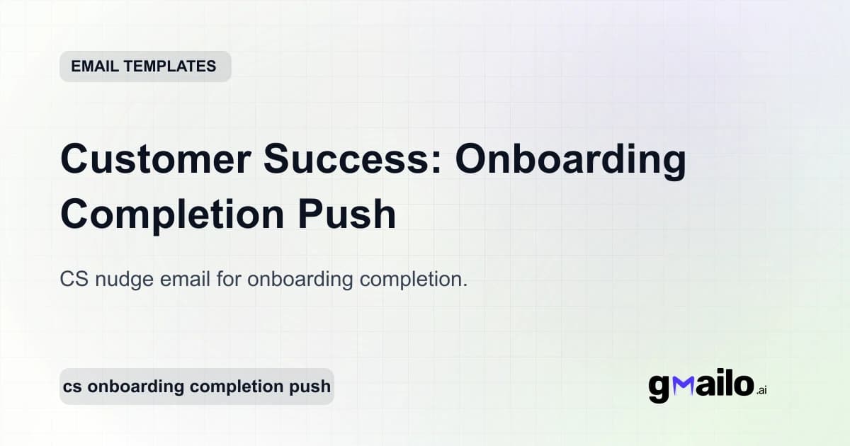 Customer Success: Onboarding Completion Push email template thumbnail