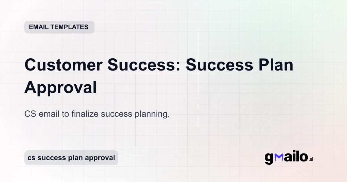 Customer Success: Success Plan Approval email template thumbnail