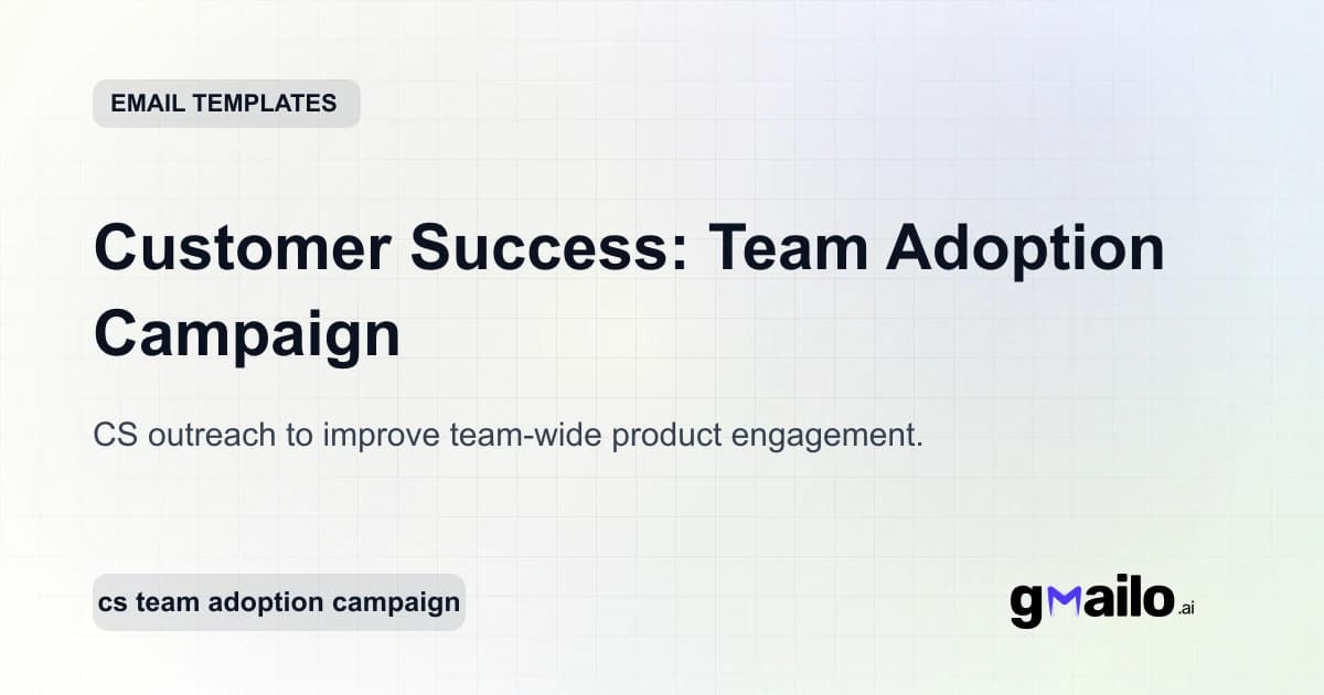 Customer Success: Team Adoption Campaign email template thumbnail