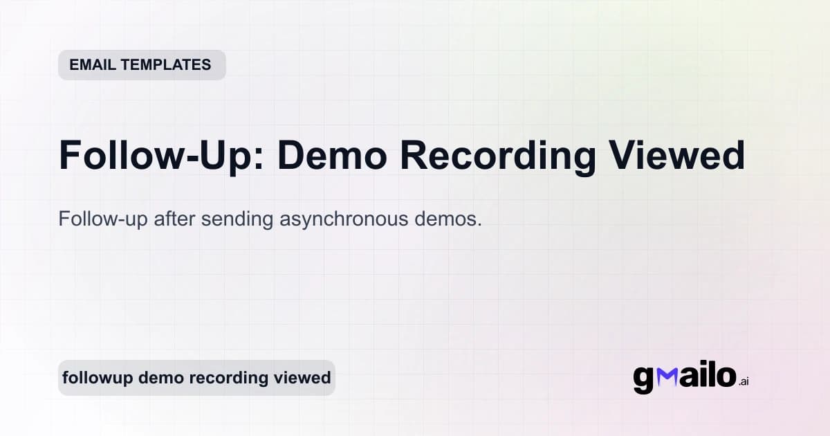 Follow-Up: Demo Recording Viewed email template thumbnail