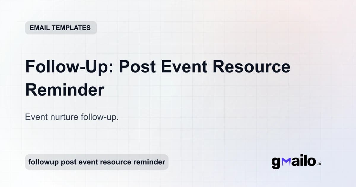 Follow-Up: Post Event Resource Reminder email template thumbnail