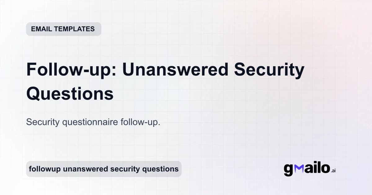 Follow-up: Unanswered Security Questions email template thumbnail