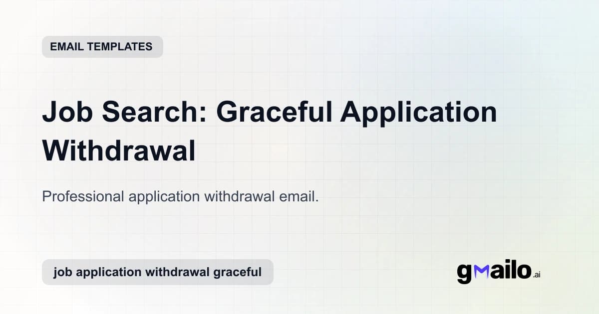 Job Search: Graceful Application Withdrawal email template thumbnail