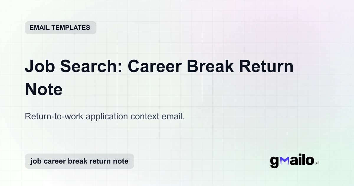 Job Search: Career Break Return Note email template thumbnail