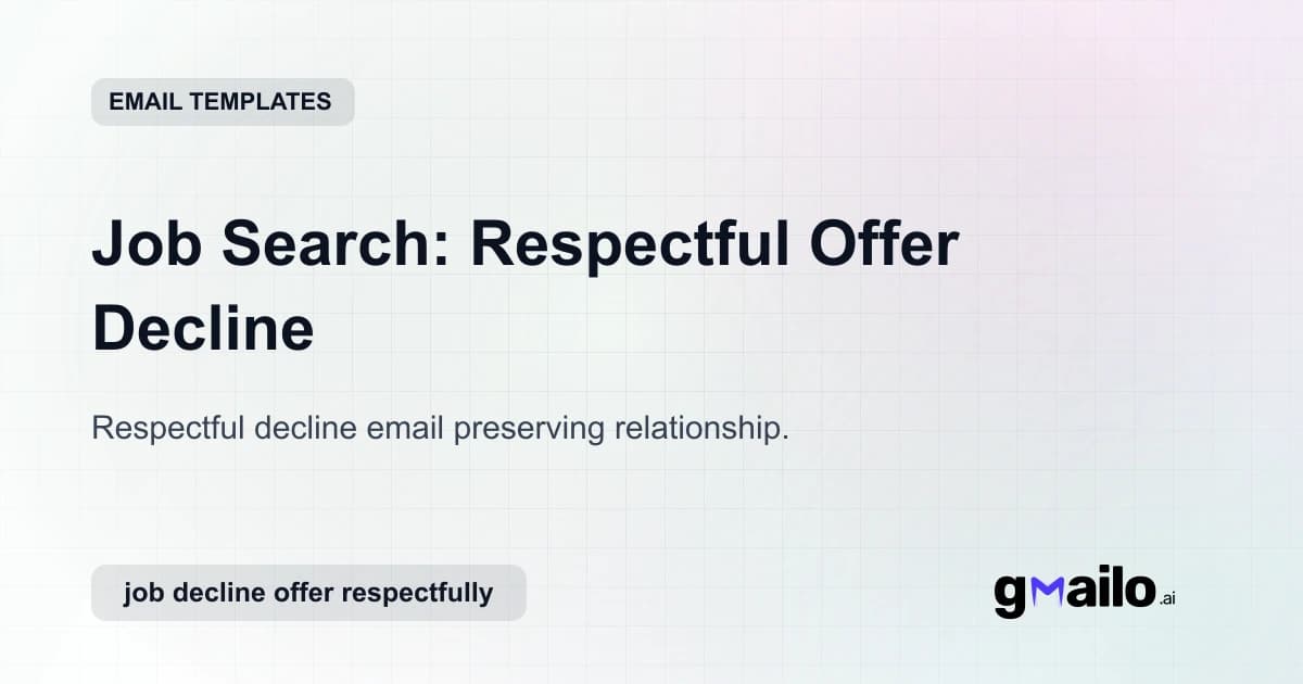 Job Search: Respectful Offer Decline email template thumbnail