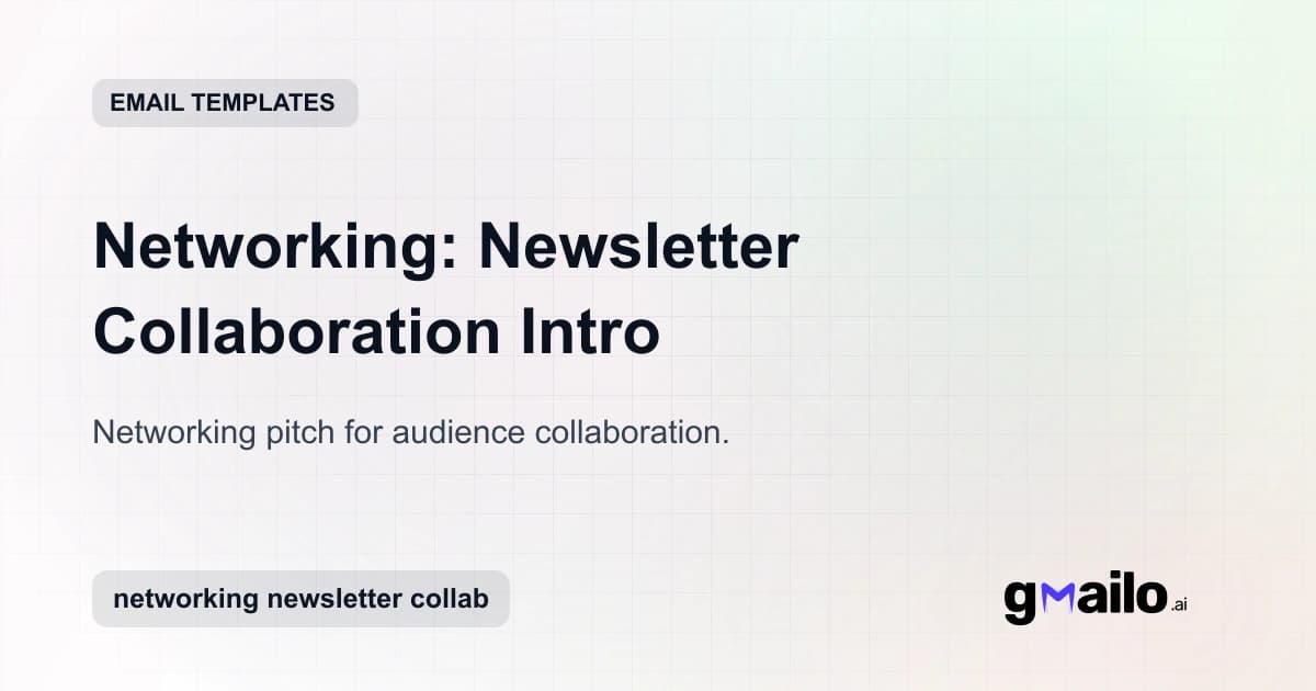 Networking: Newsletter Collaboration Intro email template thumbnail