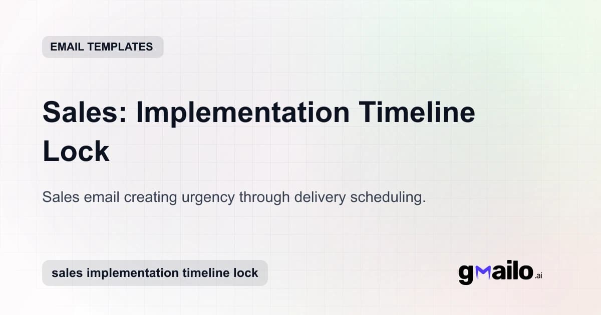 Sales: Implementation Timeline Lock email template thumbnail