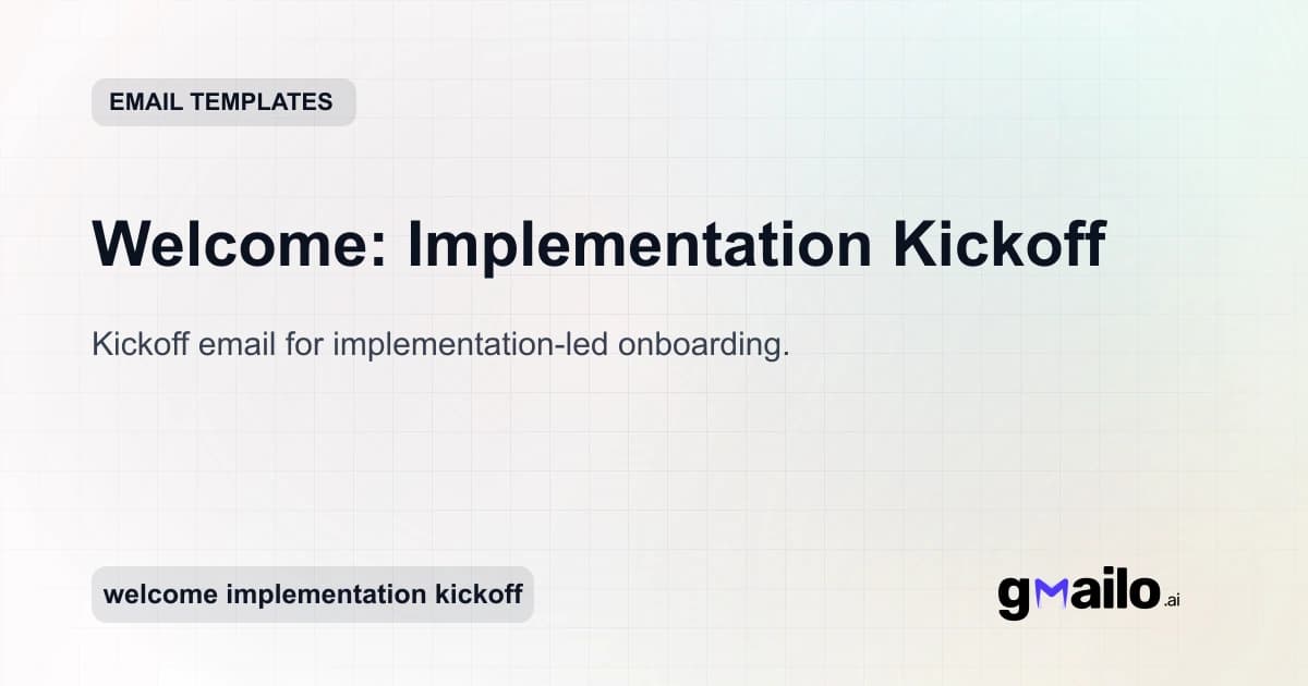 Welcome: Implementation Kickoff email template thumbnail