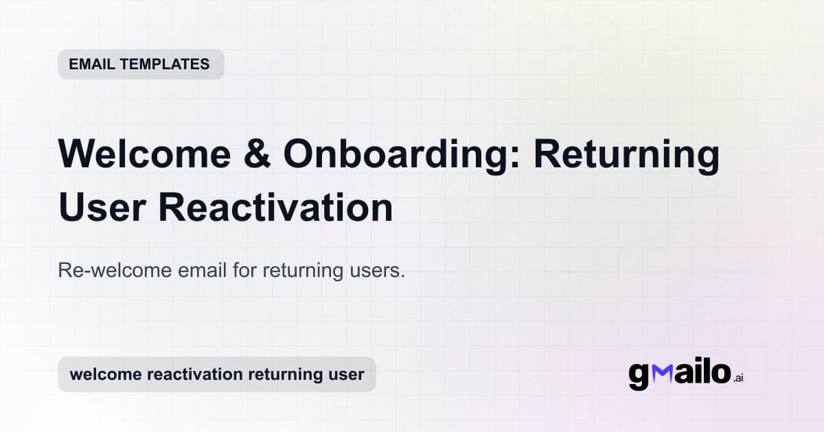 Welcome & Onboarding: Returning User Reactivation email template thumbnail
